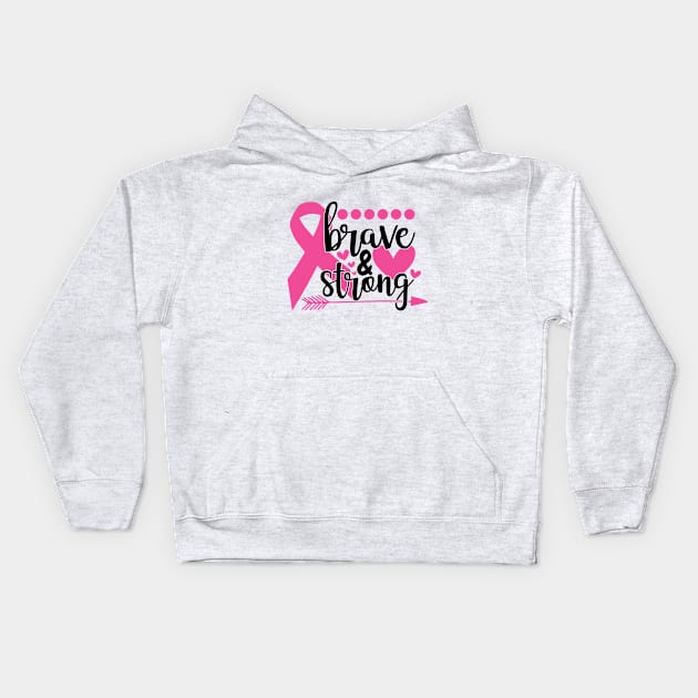 Brave and Strong - Breast Cancer Fighter Warrior Survivor Pink Cancer Ribbon Kids Hoodie by Color Me Happy 123